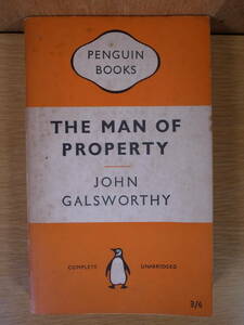 ジョン・ゴールズワージー 資産家 John Galsworthy The Man of Property 1959年発行