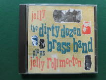 CD国内盤 Jelly/The Dirty Dozen Brass Band 　ジャズの創始者ジェリー・ロール・モートンの作品をブラス・バンドでワイルドにプレイ_画像1