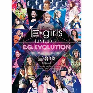 E-girls LIVE 2017 ～E.G.EVOLUTION～(DVD3枚組)