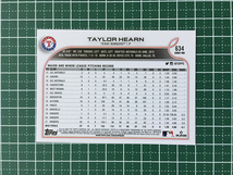 ★TOPPS MLB 2022 SERIES 2 #634 TAYLOR HEARN［TEXAS RANGERS］ベースカード「BASE」★_画像2