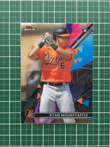 ★TOPPS MLB 2021 FINEST #2 RYAN MOUNTCASTLE［BALTIMORE ORIOLES］ベースカード「BASE」ルーキー RC★