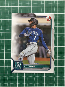 ★TOPPS MLB 2022 BOWMAN #86 KYLE LEWIS［SEATTLE MARINERS］ベースカード「BASE」★