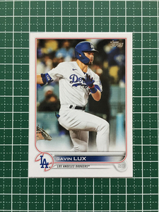 ★TOPPS MLB 2022 SERIES 2 #389 GAVIN LUX［LOS ANGELES DODGERS］ベースカード「BASE」★