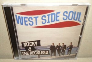 即決 MICKY & THE RECKLESS WEST SIDE SOUL 中古CD 九州ロックンロール ROCK&ROLL ガレージ マージービート Merseybeat Garage R&R