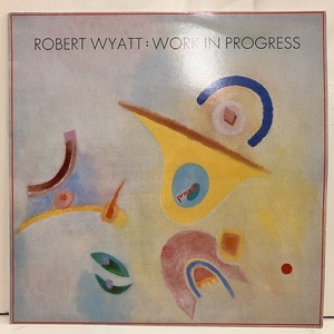 * быстрое решение Robert Wyatt / Work in Progress nw2227 Британия оригинал,4 искривление ввод 12 дюймовый Robert *wai at 