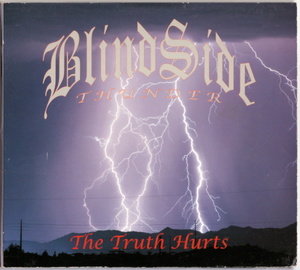 BLINDSIDE THUNDER - THE TRUTH HURTS [EP] (6TRK) '12 アリーナ・ロック ARENA ROCK