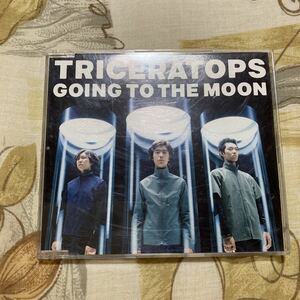 GOING TO THE MOON ／Triceratops