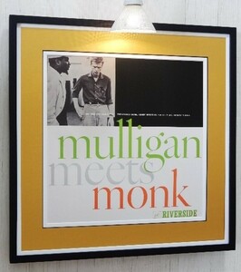 セロニアス・モンク/ジェリー・マリガン/名盤ジャケット・ポスター額付/マリガン・ミーツ・モンク/Thelonious Monk/Gerry Mulligan