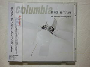 『Big Star/Columbia～Live At Missouri University 4/25/93(1993)』(1993年発売,BVCP-685,廃盤,国内盤帯付,歌詞対訳付,Alex Chilton)
