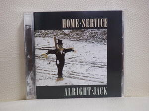 [CD] HOME SERVICE / ALRIGHT JACK