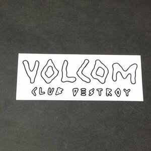 VOLCOM ボルコム【CLUB DESTROY STICKER】白/黒 10.5cm 新品正規 ステッカー（郵便送料込み）