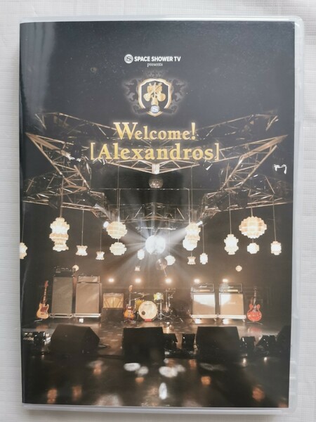 Alexandros アレキサンドロス　welcome DVD