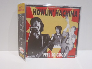 直筆サイン入り CD　HOWLIN' HACHIMA　FEEL SO GOOD　ハウリンハチマ　フィール・ソー・グッド　デキシード・ザ・エモンズ