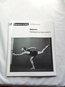 Photographers at work Dancers Photographs by Annie Leibovitz アニーリーボヴィッツ 写真集　ダンサー　バレリーナ　バレエ 0122-04