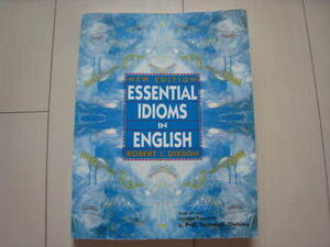 A54 即決 送料無料★未使用★DIXSON ESSENTIAL IDIOMS IN ENGLISH NEW EDITION/日本語の翻訳付録付き/熟語慣用句/洋書 