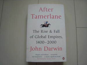 A82 即決 送料無料★未使用 洋書★After Tamerlane The Rise & Fall of Global Empires,1400-2000/John Darwin