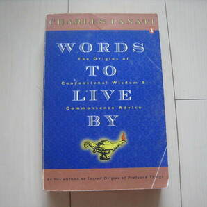 A83 即決 送料無料★未使用 洋書★WORDS TO LIVE BY The Origins of Conventional Wisdom and Commonsense Advice/CHARLES PANATI