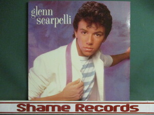 ★ Glenn Scarpelli ： Glenn Scarpelli LP ☆ (( N.Y.C. ヤングソウル Young Soul / Boogie 80's / 「Get A Love On」収録