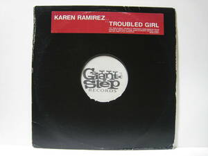 【12”】 KAREN RAMIREZ / ●白ラベル● TROUBLED GIRL US盤 2枚組 カレン・ラミレス トラブルド・ガール