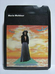 【8トラックテープ】 MARIA MULDAUR / MARIA MULDAUR US版 マリア・マルダー オールド・タイム・レイディ MIDNIGHT AT THE OASIS 収録