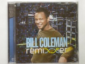 即決○MIX-CD / Remixxer mixed by Bill Coleman○Jody Watley・Ultra Nate・D. Ramirez○2,500円以上の落札で送料無料!!