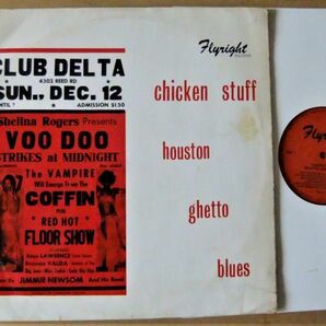 英国盤 BLUES LP ■Various / Chicken Stuff. Houston Ghetto Blues [UK ORIG Flyright 4700]'70 Hop Wilson/Big Walter/Juke Boy Bonnerの画像1