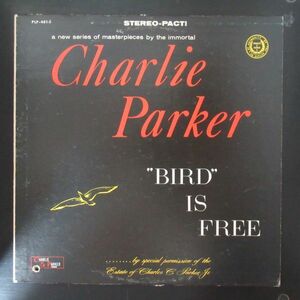 JAZZ LP/CHARLIE PARKER/BIRD IS FREE/Z-7973