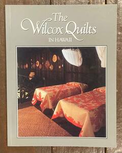 【即決】 The Wilcox Quilts in Hawaii/ウィルコックス キルト/ハワイアンキルト/アンティーク/クロス/写真集/本/歴史