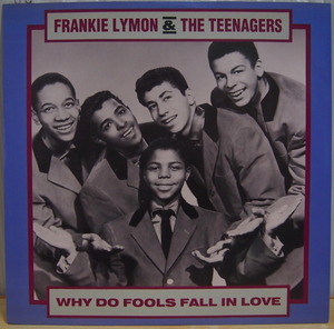 即決 1999円 12インチ Frankie Lymon & The Teenagers / Why do fools fall in love 3曲入り