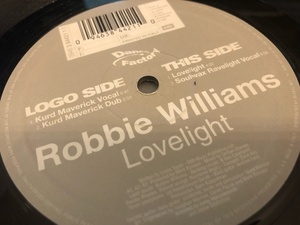 12”★Robbie Williams / Lovelight / Soulwax / Kurd Maverick / エレクトロ・ヴォーカル・ハウス！