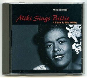 【送料無料】 ミキ・ハワード 「 Miki Sings Billie 」 輸入盤