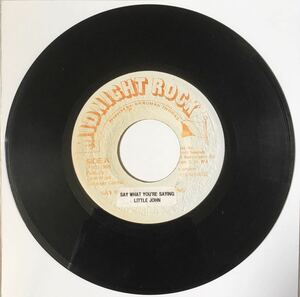 [Answer Riddim] Little John - Say What You Saying / Reggae Dancehall Foundation / 45RPM 7インチレコード