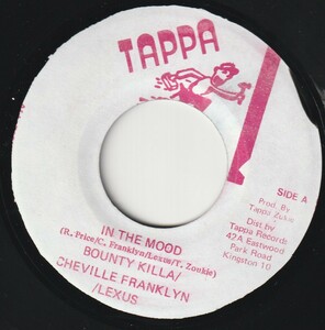 JA盤7”EP★BOUNTY KILLER/CHEVELLE FRANKLYN/LEXUS★In The Mood★TAPPA★超音波洗浄済★試聴可能