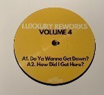 LUXXURY / LUXXURY REWORKS VOLUME 4 (12)