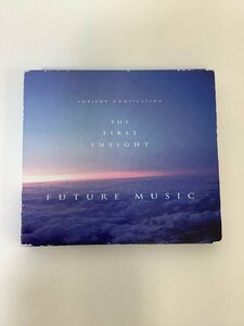 [CD]FUTURE MUSIC AMBIENT COMPILATION THE FIRST INSIGHT[ta02a]