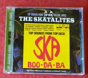 TOP SOUNDS FROM TOP DECK VOLUME 3 THE SKATALITES / 　SKA BOO-DA-BA