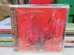 サ1｜★★ CD / authentic autograph(直筆サイン入り) ★ PARADIGM FREE｜（w/OBI）「ROUTE TO THE FREE WORLD」