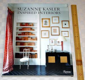 洋書　Suzanne Kasler: 　Inspired Interiors　スザンヌ・カスラーのインテリア・デザイン　2009年　大型　中古本