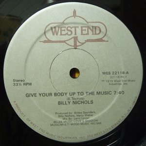 M/HF778/BILLY NICHOLS/GIVE YOUR BODY UP TO THE MUSIC/12/LARRY LEVAN MIX