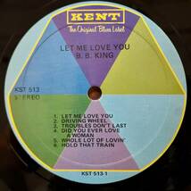 米KENTO 70年プレスLP！STEREO盤 B.B. King / Let Me Love You 1964年作！KENT KST513 Eric Clapton&B.B.の『Riding WIth The King』原曲！_画像2