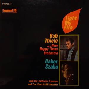 米IMPLUSEオリジLP！VANGELDER刻印あり！Gabor Szabo, Bob Thiele / Light My Fire 1967年 AS-9159 Tom Scott, Bill Plummer (Sitar) RVG