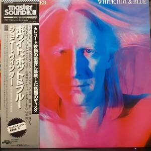 日本盤LP帯付き！高音質 Master Sound 76！Johnny Winter / White, Hot & Blue 1977年 CBS SONY 25AP 1107 ジョニー・ウィンター Edgar