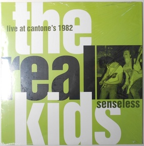 ■新品■Real Kids リアル・キッズ/senseless -live at Cantone's 1982-(LP)