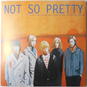 ■新品■V.A./not so pretty(2LPs) The Pretty Things プリティ シングス