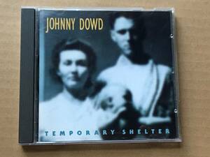 ジョニー・ダウド/Johnny Dowd●輸入盤[Temporary Shelter]Munich Records●Alternative,Netherlands,オランダ