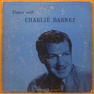 ●レア!名盤!MONO!10inch!ダブル洗浄済!★Charlie Barnet『Dance With Charlie Barnet』USオリジLP #59786