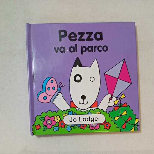 zaa-mb06♪Pezza va al parco－ペッツァは公園に行くイタリア語しかけ絵本　Jo Lodge