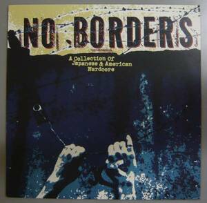 『LP』V.A./NO BORDERS/A COLLECTION OF JAPANESE & AMERICAN HARDCORE/LP 5枚以上で送料無料/A