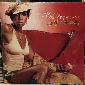 Kelly Rowland / Can't Nobody