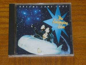 ドリームズ・カム・トゥルー　CD「The Swinging Star」